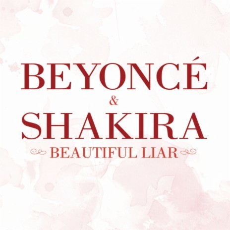 Beyonce and Shakira - Beautiful Liar Mp3 Download