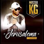 Master KG - Jerusalema ft Nomcebo Zikode Mp3 Download