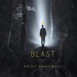 Prinx Emmanuel Blast Mp3 Download