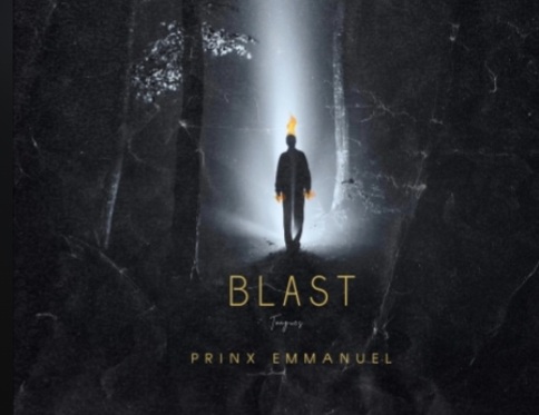Prinx Emmanuel Blast Mp3 Download