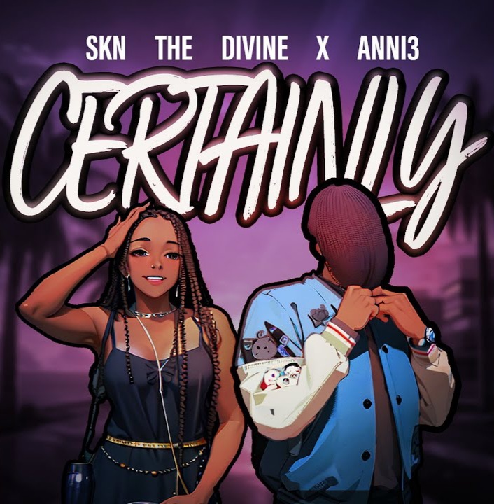 Skn The Divine ft Anni3 Certainly (Spedup) Mp3 Download